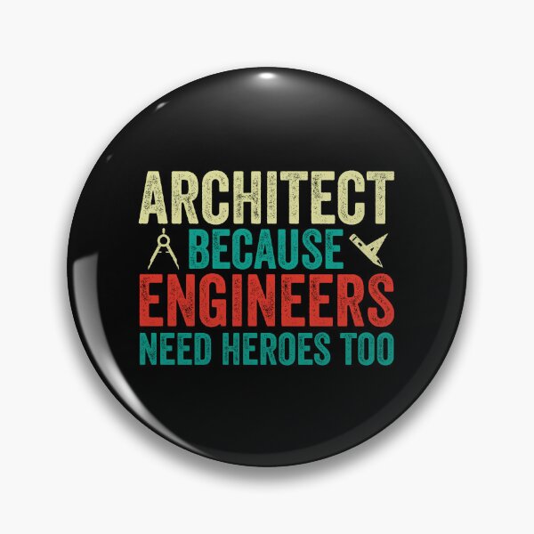 Item preview, Architect Because Engineers Need Heroes Too: Architecture Gift, Architectural Engineering Funny Architect designed and sold by Adexyl.