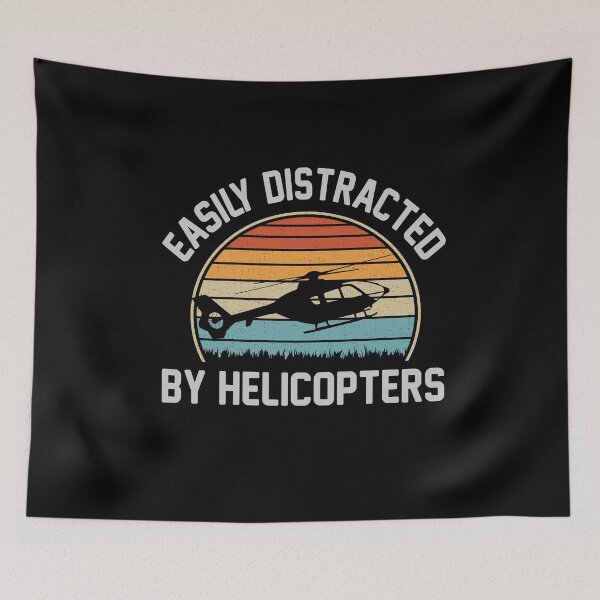 Item preview, Easily Distracted By Helicopters Funny Helicopter Pilot Gift designed and sold by Ela-Designer.