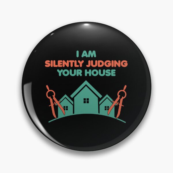 Item preview, I Am Silently Judging Your House, Architect: Architecture Gift, Architectural Engineering Funny Architect designed and sold by Adexyl.