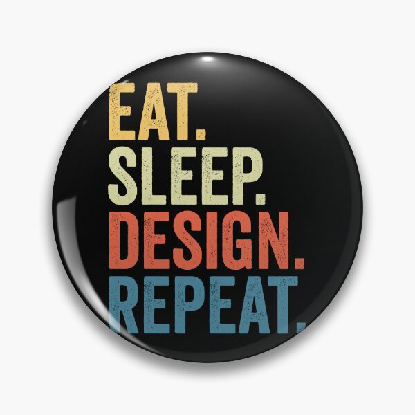 Item preview, Eat Sleep Design Repeat: Graphic Designer, Interior Funny Architect designed and sold by Adexyl.
