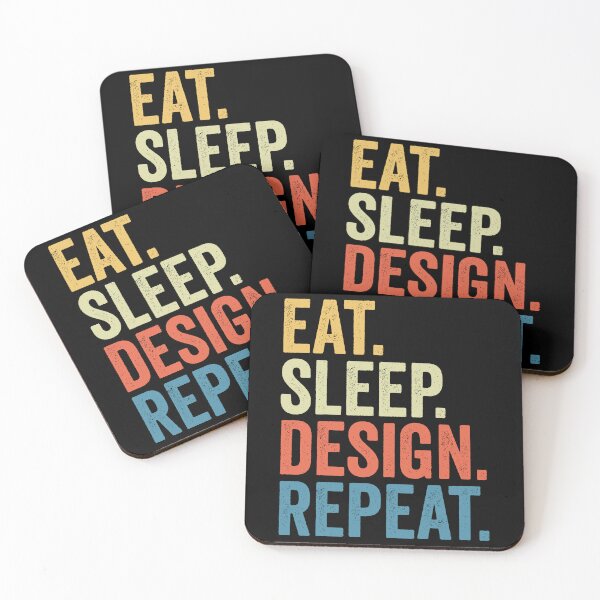 Item preview, Eat Sleep Design Repeat: Graphic Designer, Interior Funny Architect designed and sold by Adexyl.