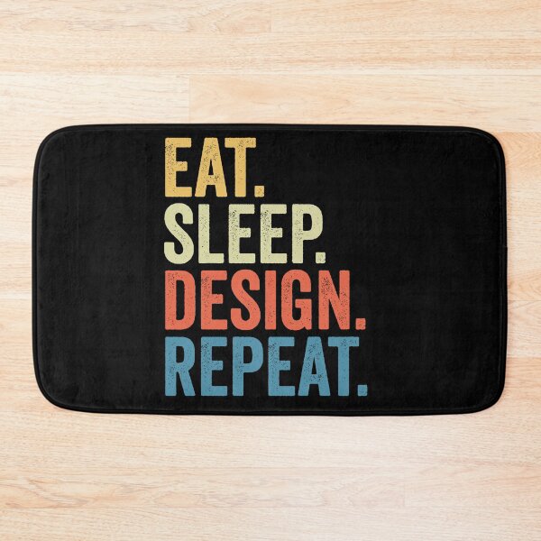 Item preview, Eat Sleep Design Repeat: Graphic Designer, Interior Funny Architect designed and sold by Adexyl.