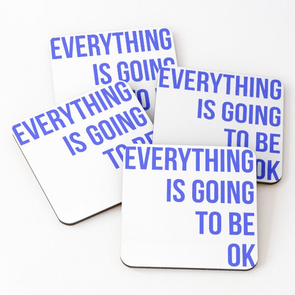 Item preview, Everything Is Going To Be Ok designed and sold by williamhenry.