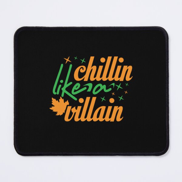 Item preview, Chillin Like A Villain - Halloween designed and sold by ImagesDesigns.