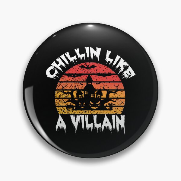 Item preview, Chillin Like A Villain - Halloween  designed and sold by ImagesDesigns.