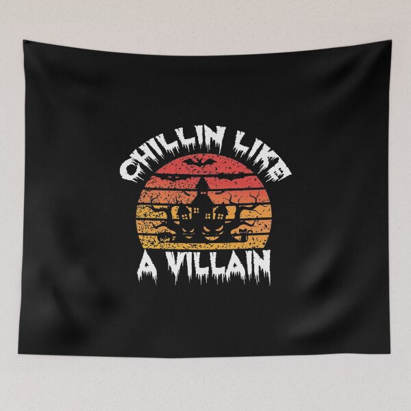 Item preview, Chillin Like A Villain - Halloween  designed and sold by ImagesDesigns.