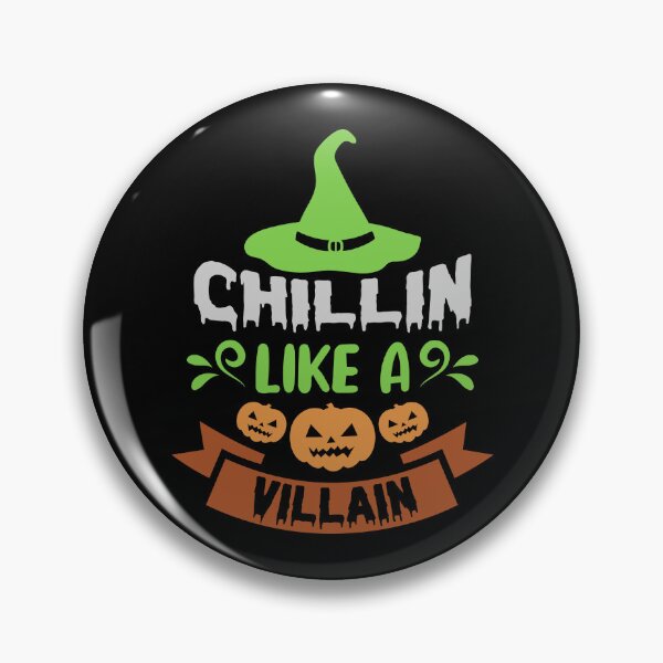 Item preview,  Chillin Like A Villain - Halloween  designed and sold by ImagesDesigns.