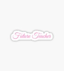Future Teacher, Education Major Sticker