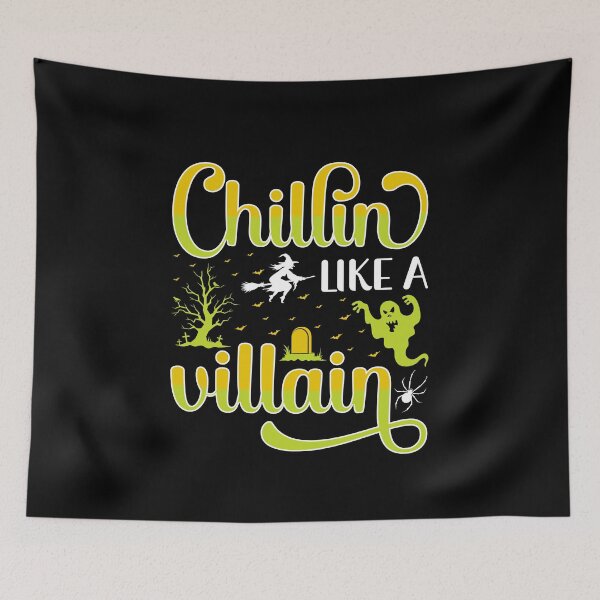 Item preview,  Chillin Like A Villain - Halloween  designed and sold by ImagesDesigns.