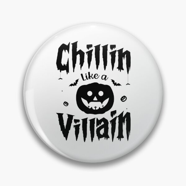 Item preview,  Chillin Like A Villain - Halloween designed and sold by ImagesDesigns.