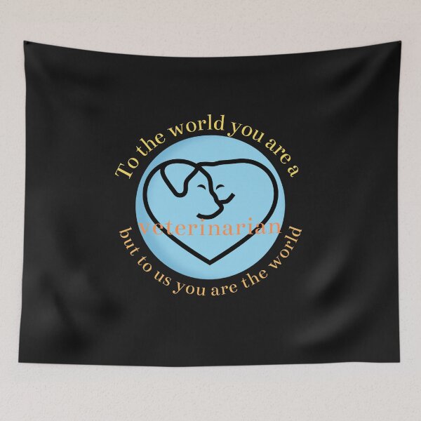 Item preview, para el mundo eres un veterinario pero para nosotros eres el mundo designed and sold by ProjectOfColor.