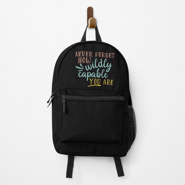 Item preview, Never forget how wildly capable you are designed and sold by EvergreenWhimsy.