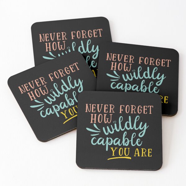 Item preview, Never forget how wildly capable you are designed and sold by EvergreenWhimsy.