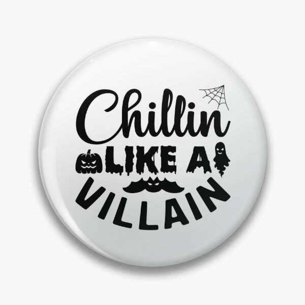 Item preview, Chillin Like A Villain - Halloween designed and sold by ImagesDesigns.