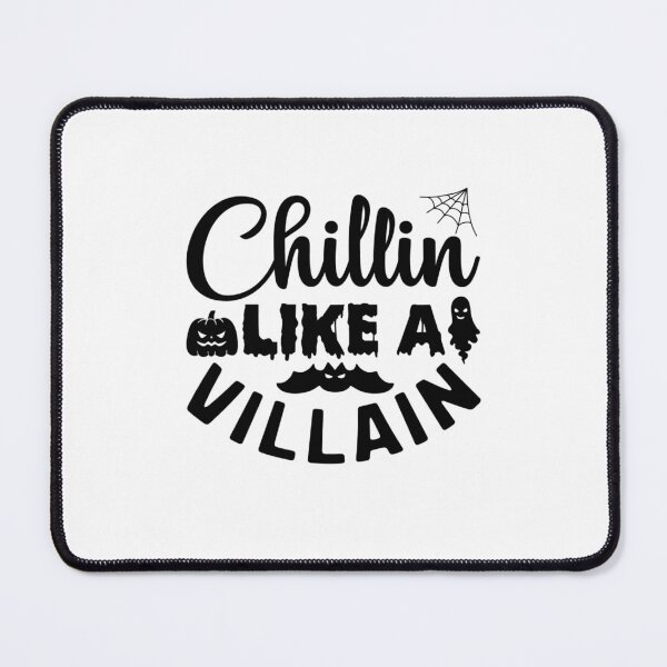 Item preview, Chillin Like A Villain - Halloween designed and sold by ImagesDesigns.