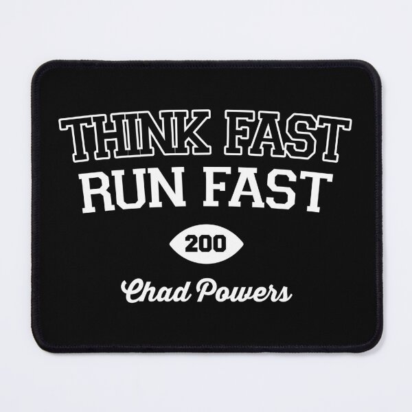Item preview, Think Fast, Run Fast - Chad Powers 200 Funny American Football designed and sold by fusedtees.