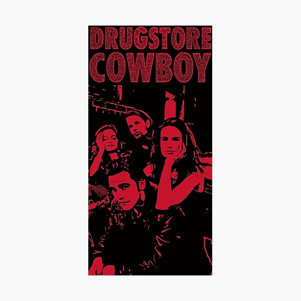 drugstore cowboy Photographic Print