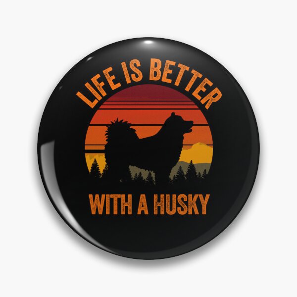 Item preview, Life Is Better With A Husky Vintage Country Dog Gift  designed and sold by Guarddogdrive.