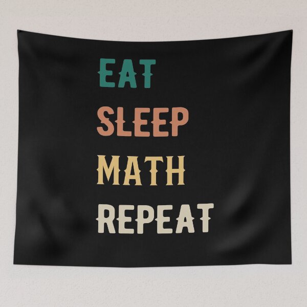 Item preview, Eat Sleep Math Repeat  designed and sold by Ela-Designer.