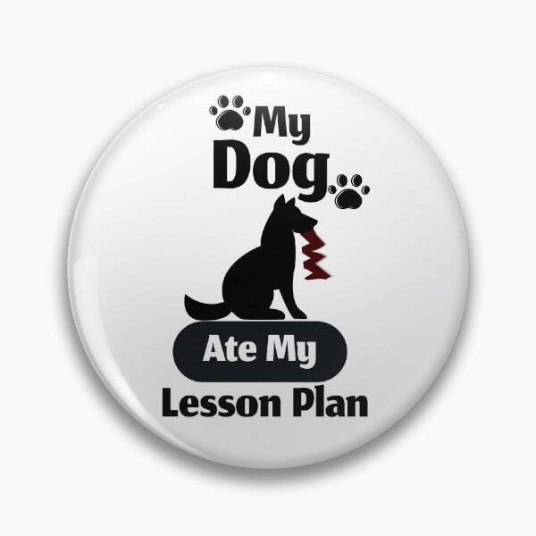 Item preview, My Dog Ate My Lesson Plan designed and sold by Diverseideas.