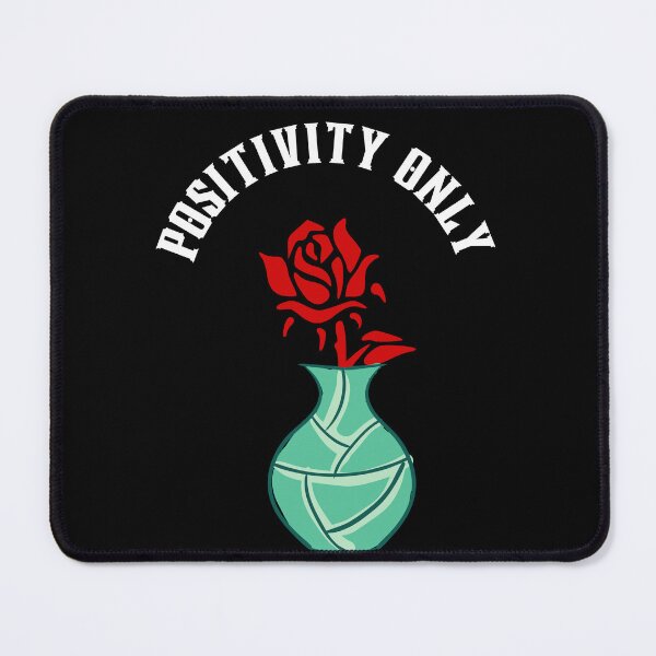 Item preview, Positivity only designed and sold by PhoeniXDreamer.