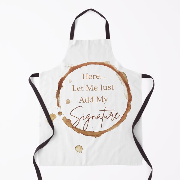 Aperçu de l'œuvre MerchHaus I Amateurs de café I Taches de café I Caféine I Ici... Laissez-moi juste ajouter ma signature créée et vendue par MerchHaus.