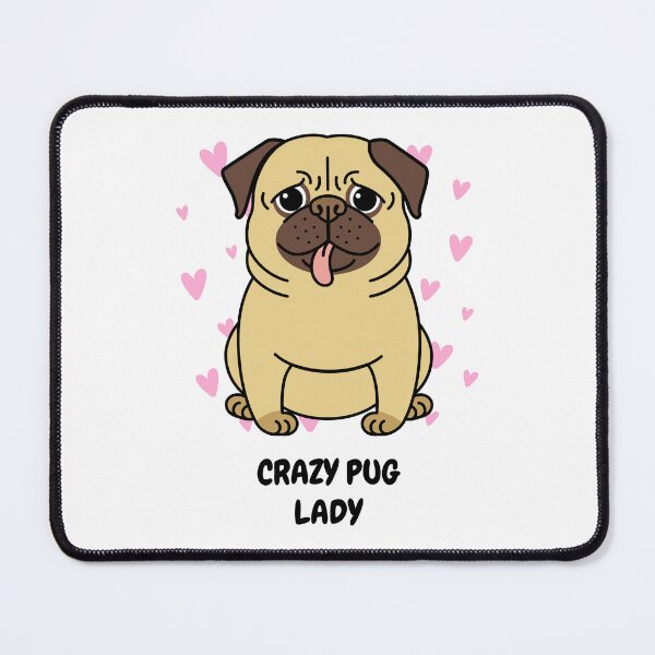 Item preview, Dog Lovers I Am Not Single I Have A Dog - Crazy Pug Lady designed and sold by UnstoppableShpy.