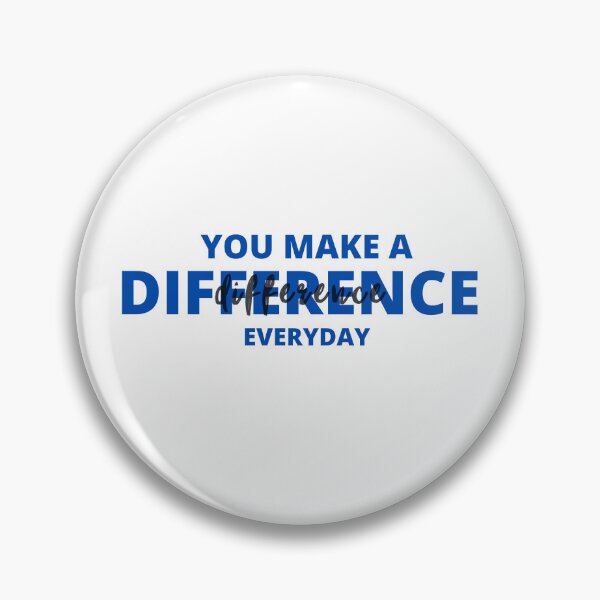 Item preview, Copy of You Make A Difference Everyday designed and sold by vpeachy.