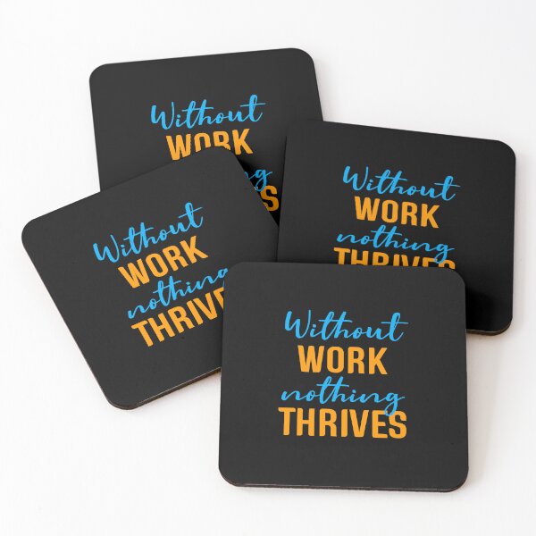 Item preview, Without Work Nothing Thrives, motivational quote, gift idea for birthday designed and sold by InnaPo ⭐⭐⭐⭐⭐.