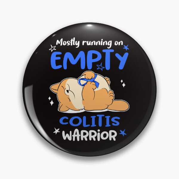 Item preview, Mostly running on Empty Colitis Warrior designed and sold by ElizabethS809.