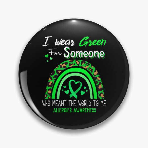 Item preview, Allergies Awareness I Wear Green for Someone Who Meant The World To Me designed and sold by GennieShop.