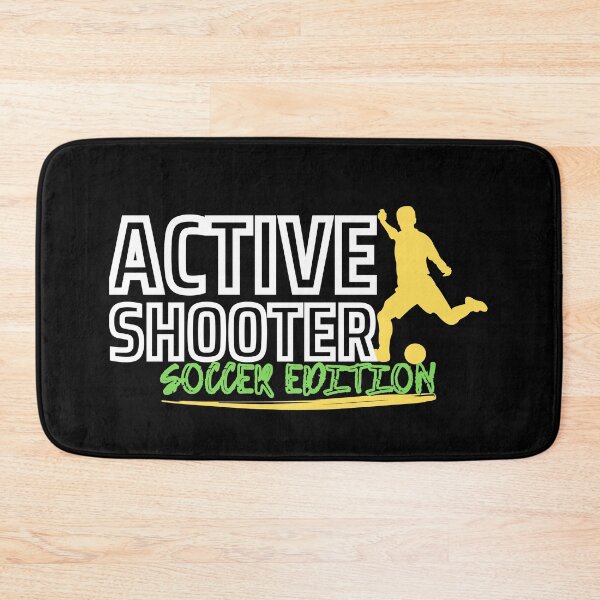 Item preview, Active Shooter Soccer Edition designed and sold by marveloso.