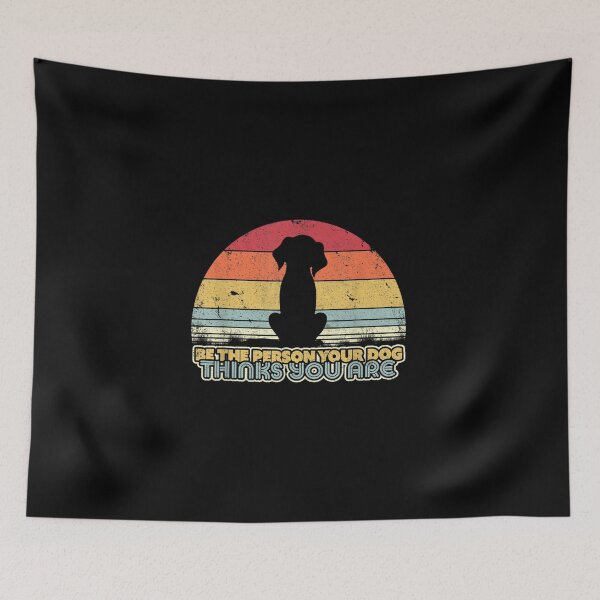 Item preview, Be The Person Your Dog designed and sold by sharonpdore.