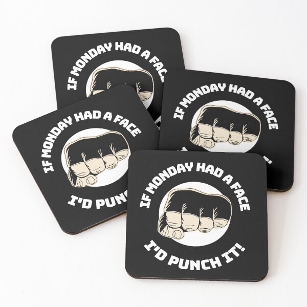 Item preview, If Monday Had A Face I'd Punch It designed and sold by BestCoolStuff.