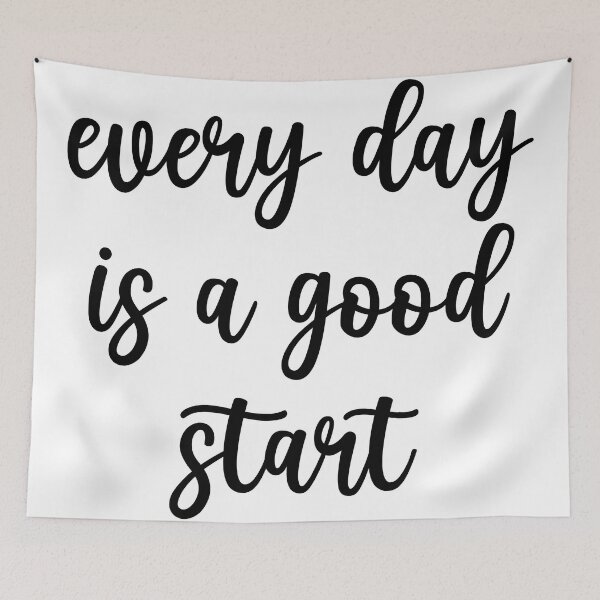 Item preview, Everyday is a good start designed and sold by the-al-foil.