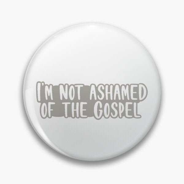 Item preview, I'm Not Ashamed Of The Gospel designed and sold by beckahbrooks.