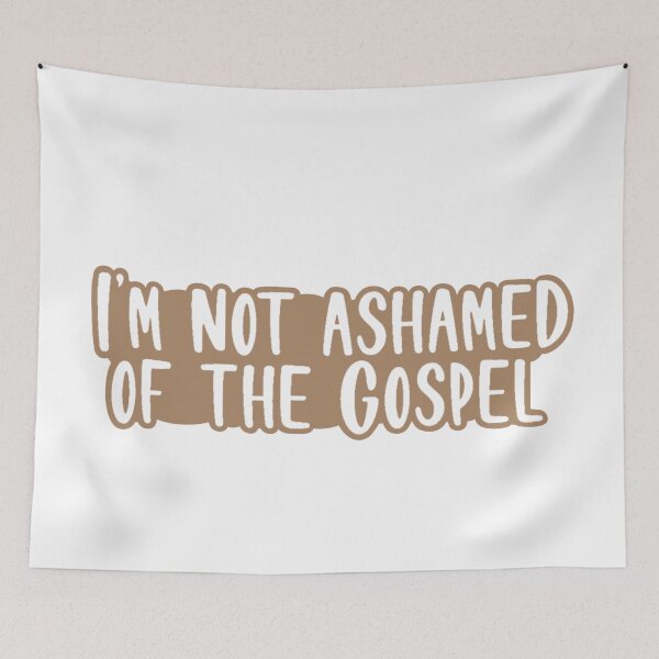 Item preview, I'm Not Ashamed Of The Gospel designed and sold by beckahbrooks.