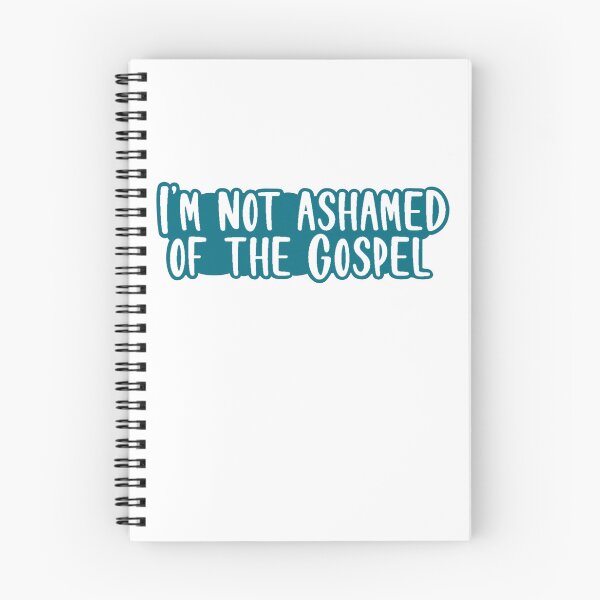 Item preview, I'm Not Ashamed Of The Gospel designed and sold by beckahbrooks.