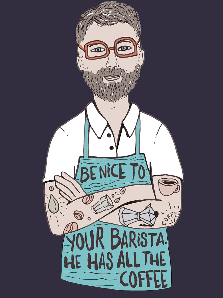 Be Nice To Your Barista by mirunasfia