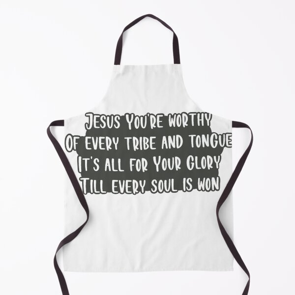 Item preview, Jesus You're Worthy Of Every Tribe And Tongue designed and sold by beckahbrooks.