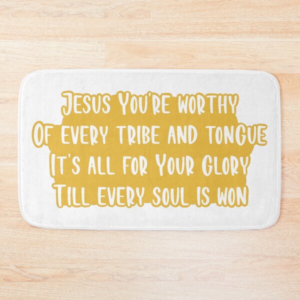 Item preview, Jesus You're Worthy Of Every Tribe And Tongue designed and sold by beckahbrooks.