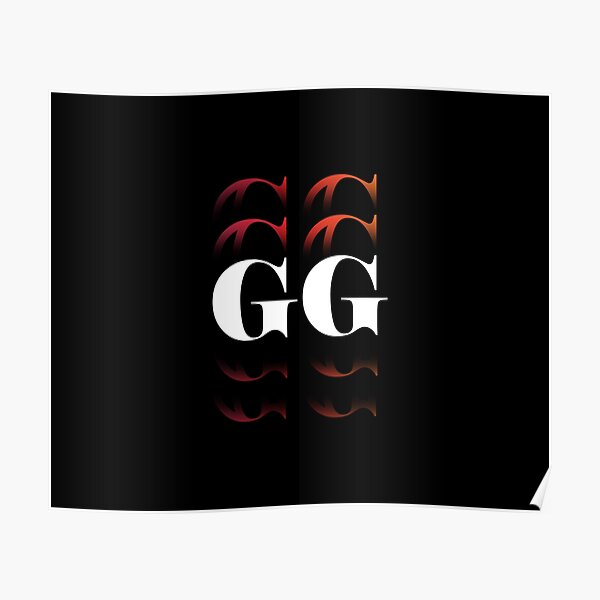 Gg Easy Posters For Sale Redbubble