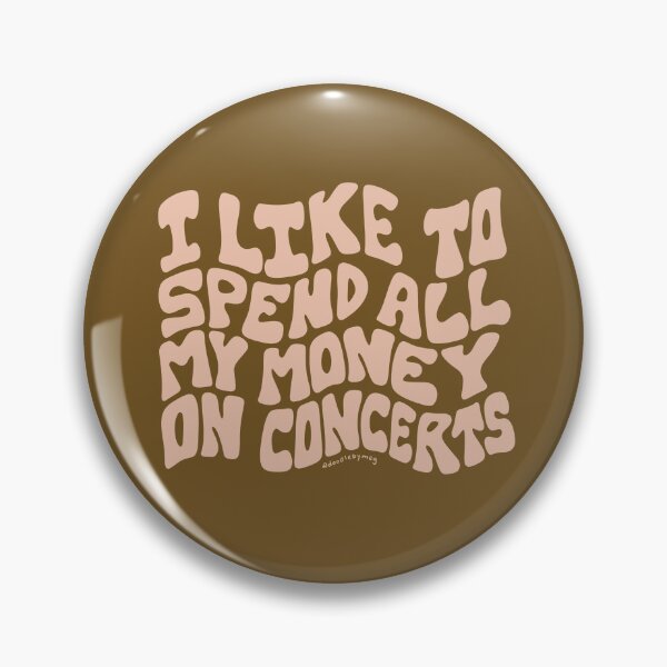 Item preview, I Spend All My Money on Concerts designed and sold by doodlebymeg.