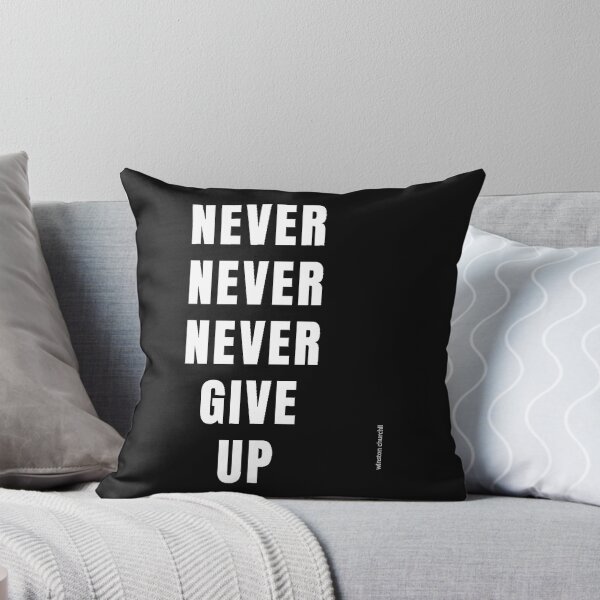 Item preview, Never Never Never Give Up    designed and sold by kimberlymaz.
