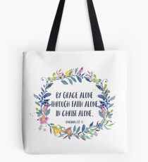 By Grace Alone - Christian Quote Tote Bag