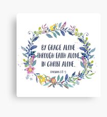 By Grace Alone - Christian Quote Canvas Print