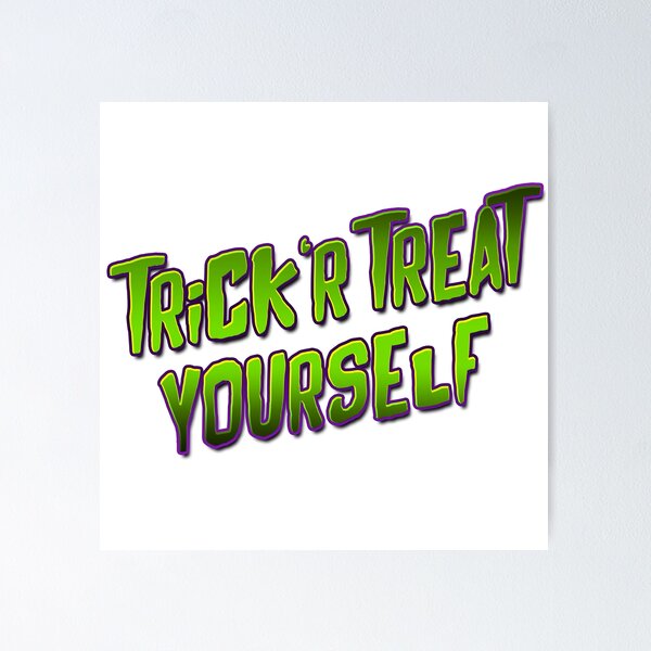 Item preview, Trick'r Treat Yourself designed and sold by tripinmidair.