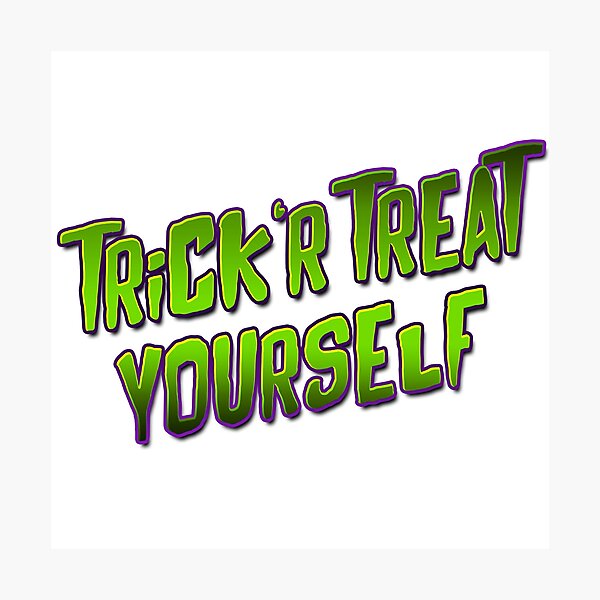 Item preview, Trick'r Treat Yourself designed and sold by tripinmidair.