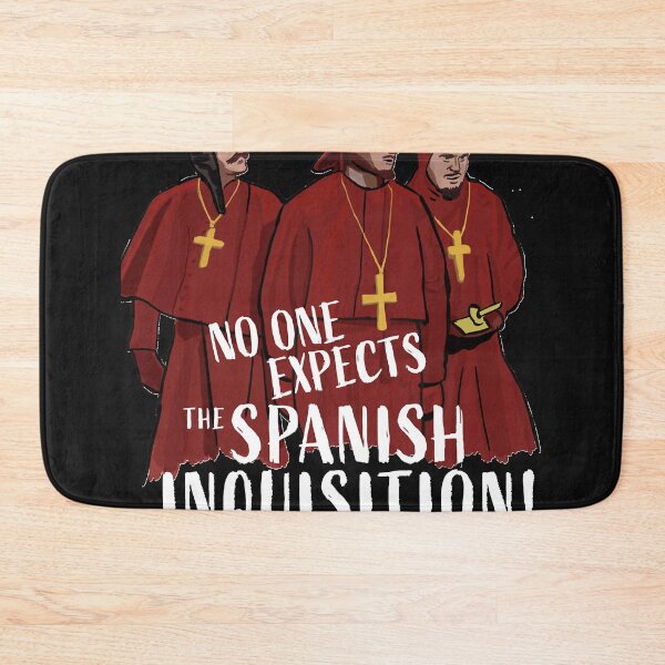 Item preview, No One Expects the Spanish Inquisition!   designed and sold by kimberlymaz.