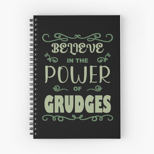Item preview, Believe in the Power of Grudges designed and sold by mrtraz.
